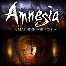 Amnesia: A Machine for Pigs Cover 