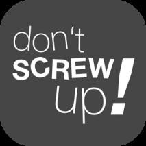 Don't Screw Up! Cover 